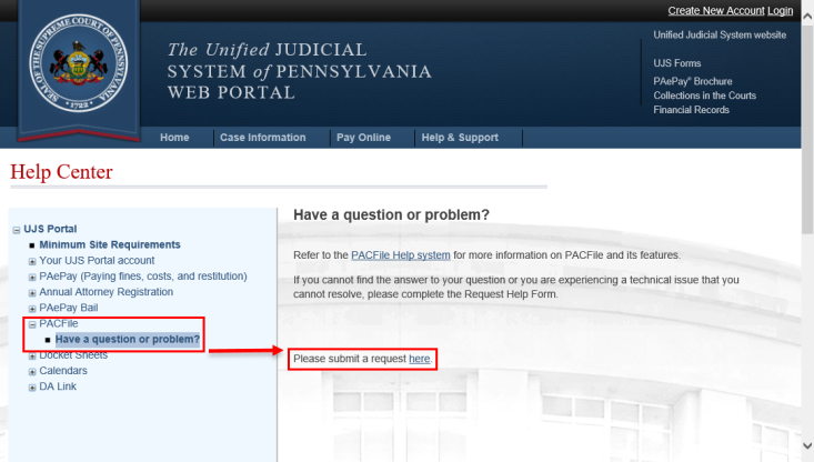 Submit a question through the UJS Web Portal's Help Center.